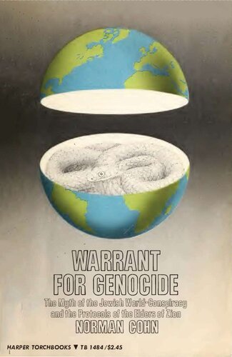 Warrant for Genocide: The Myth of the Jewish World Conspiracy and the Protocols of the Elders of Zion