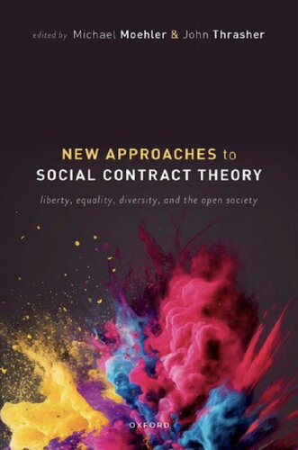 New Approaches to Social Contract Theory: Liberty, Equality, Diversity, and the Open Society