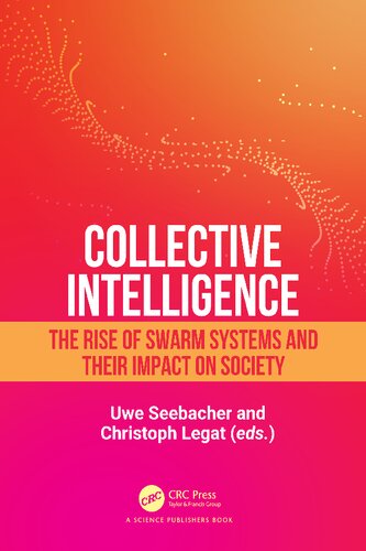 Collective Intelligence: The Rise of Swarm Systems and their Impact on Society