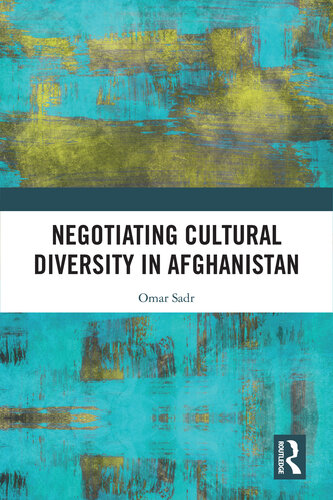 Negotiating Cultural Diversity In Afghanistan