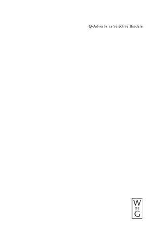 Q-Adverbs as Selective Binders: The Quantificational Variability of Free Relatives and Definite DPs