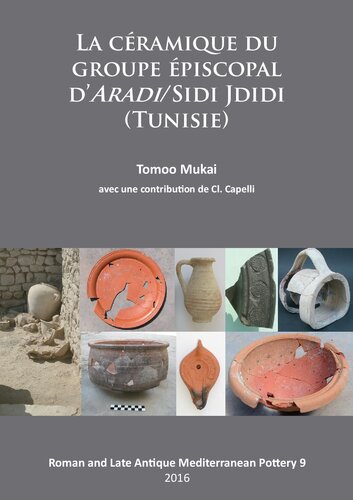 La Céramique du groupe épiscopal d’ARADI/Sidi Jdidi (Tunisie)