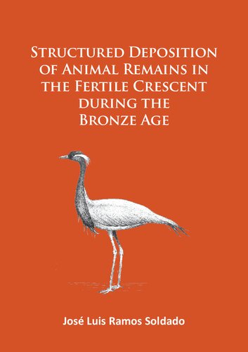 Structured Deposition of Animal Remains in the Fertile Crescent during the Bronze Age