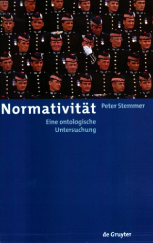 Normativitat: Eine ontologische Untersuchung (German Edition)