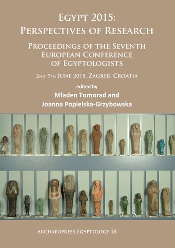 Egypt 2015: Perspectives of Research: Proceedings of the Seventh European Conference of Egyptologists (2nd-7th June, 2015, Zagreb – Croatia)