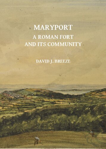 Maryport: A Roman Fort and Its Community