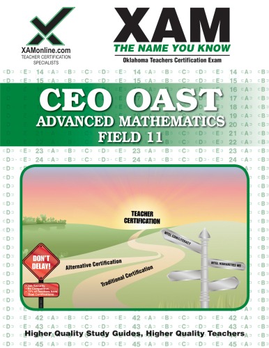 CEOE OSAT Advanced Mathematics Field 11 Teacher Certification Test Prep Study Guide (XAM OSAT)