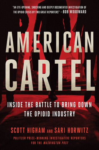 American Cartel - Inside the Battle to Bring Down the Opioid Industry