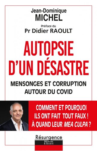 Autopsie d'un désastre : mensonges et corruption autour du Covid