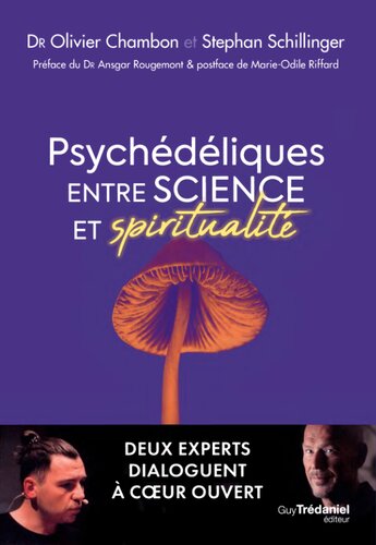 Psychédéliques : entre science et spiritualité