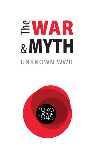 The War and Myth. Unknown WWII