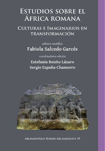 Estudios sobre el África romana: Culturas e Imaginarios en transformación