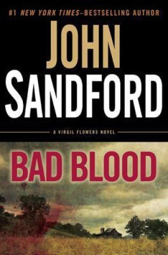 Bad Blood: a Virgil Flowers novel