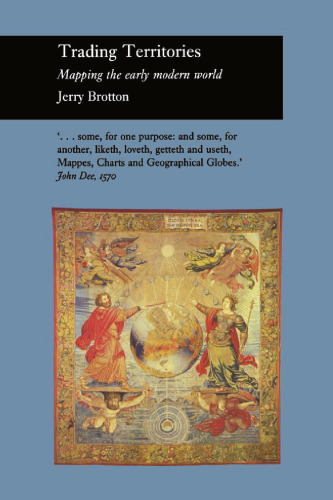 Trading Territories: Mapping the Early Modern World (Picturing History)