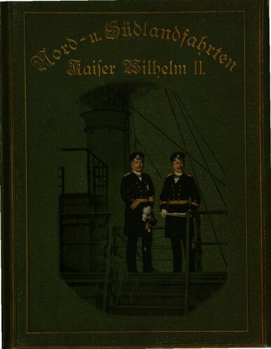 Kaiser Wilhelm II. Nord- und Südlandfahrten