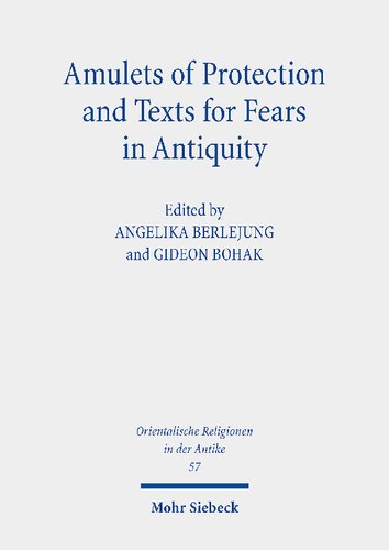 Amulets of Protection and Texts for Fears in Antiquity