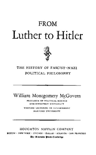 From Luther to Hitler: The History of Fascist-Nazi Political Philosophy