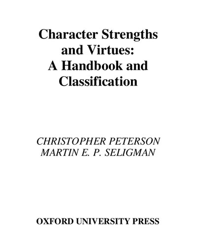 Character Strengths and Virtues: A Handbook and Classification