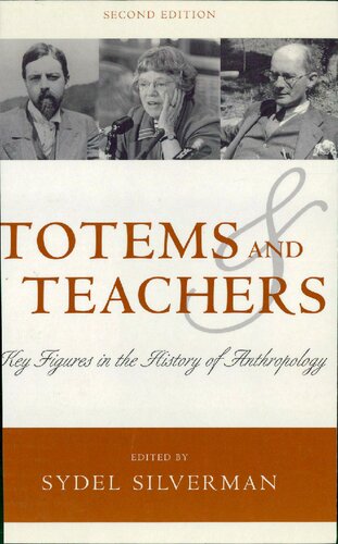 Totems and Teachers: Key Figures in the History of Anthropology