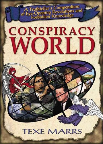 POL TM Conspiracy World—A Truthteller’s Compendium of Eye–Opening Revelations and Forbidden Knowledge