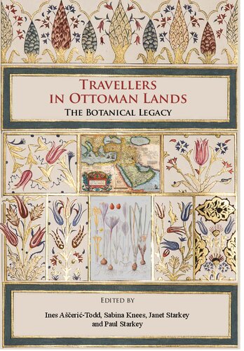 Travellers in Ottoman Lands: The Botanical Legacy