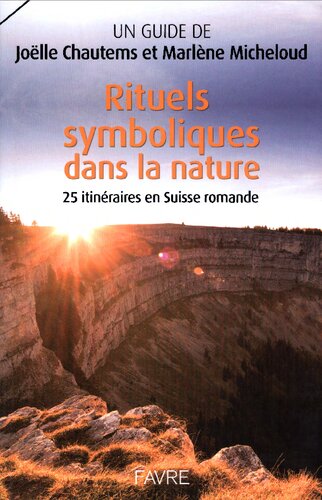 Rituels symboliques dans la nature