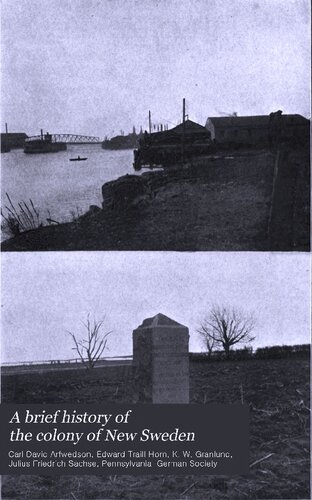 A Brief History of the Colony of New Sweden