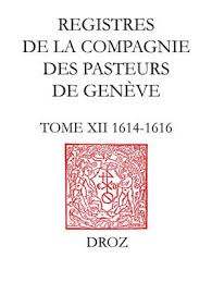 Registres de la Compagnie des Pasteurs de Genève