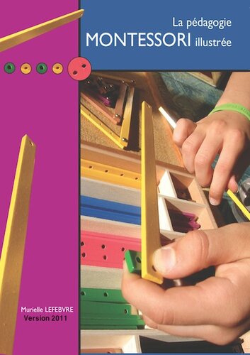 La pédagogie Montessori Illustrée