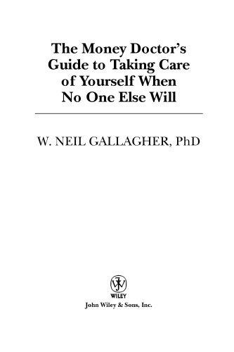 The Money Doctor's Guide to Taking Care of Yourself When No One Else Will
