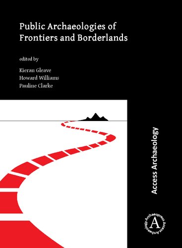 Public Archaeologies of Frontiers and Borderlands