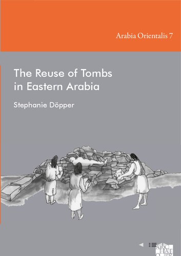 The Reuse of Tombs in Eastern Arabia