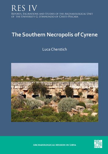 The Southern Necropolis of Cyrene
