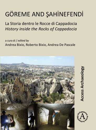 Göreme & Sahinefendi: La storia dentro le rocce di Cappadocia / History Inside the Rocks of Cappadocia