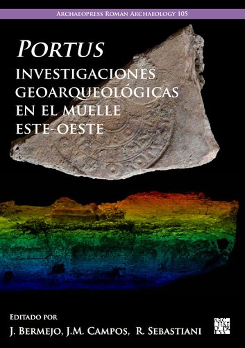 Portus: investigaciones geoarqueológicas en el muelle este-oeste