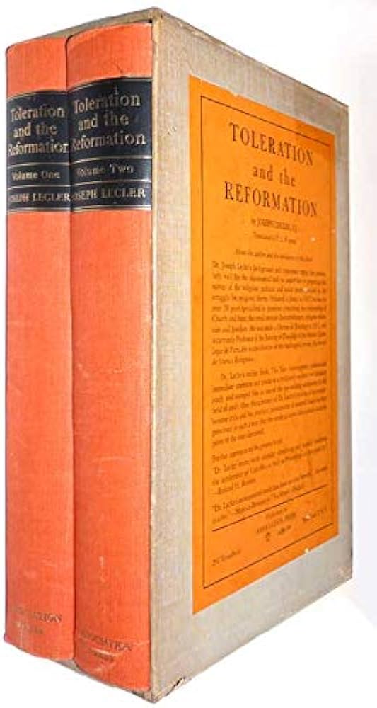 Toleration and the Reformation in Two Volumes