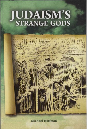 Judaism’s Strange Gods: Revised and Expanded