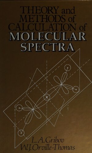 Theory and Methods of Calculation of Molecular Spectra