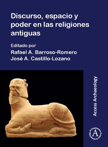 Discurso, espacio y poder en las religions antiguas