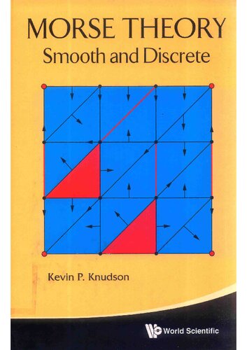 Morse theory: smooth and discrete