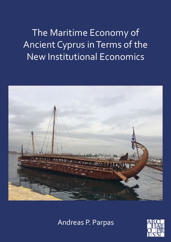 The Maritime Economy of Ancient Cyprus in Terms of the New Institutional Economics
