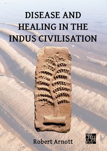 Disease and Healing in the Indus Civilisation