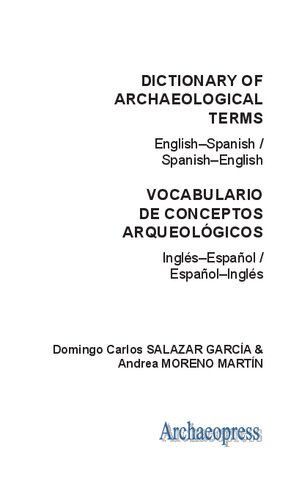 Dictionary of Archaeological Terms: English–Spanish / Spanish–English
