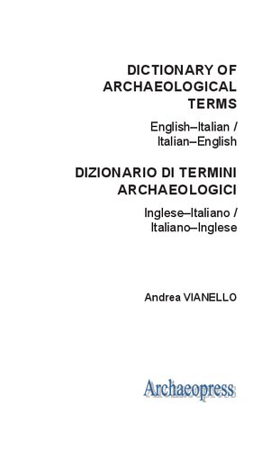 Dictionary of Archaeological Terms: English–Italian / Italian–English