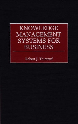 Knowledge Management Systems for Business