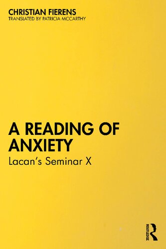 A Reading of Anxiety: Lacan’s Seminar X
