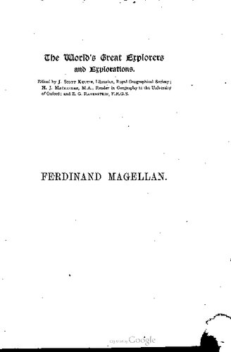 The Life of Ferdinand Magellan and the First Ciecumnavigation of the Globe, 1480-1521