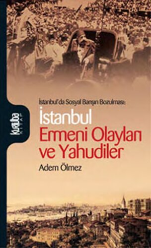 İstanbul Ermeni Olayları ve Yahudiler