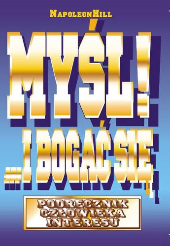 Myśl i bogać się
