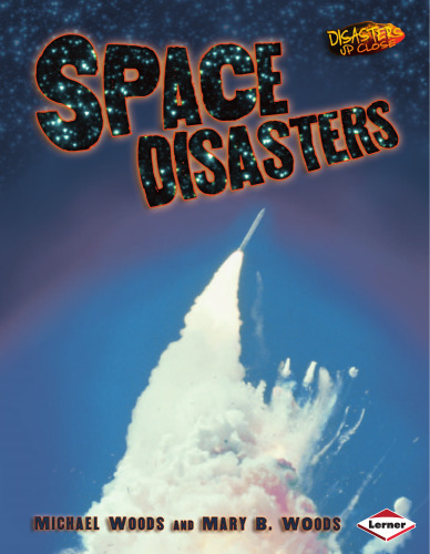 Space Disasters (Disasters Up Close)